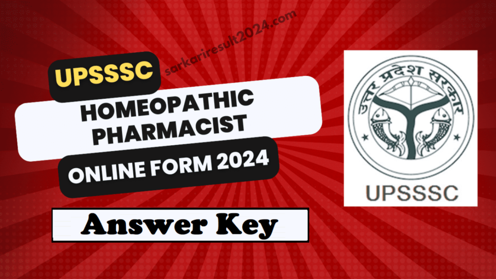 UPSSSC Homeopathic Pharmacist Recruitment 2024 Answer Key for 379 Post