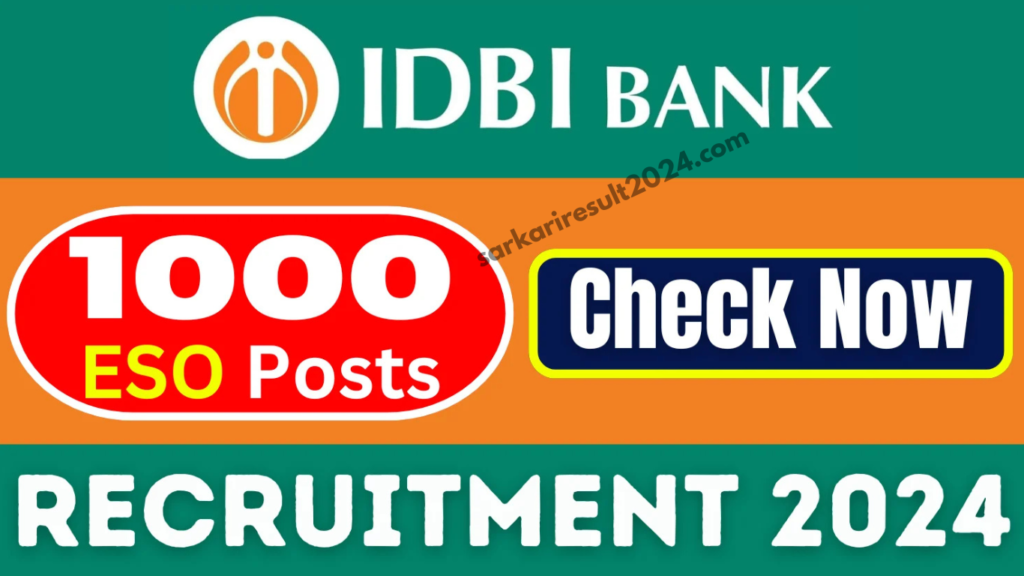 IDBI Bank Executive Sales and Operations ESO Recruitment 2024 Final Result for 1000 Post